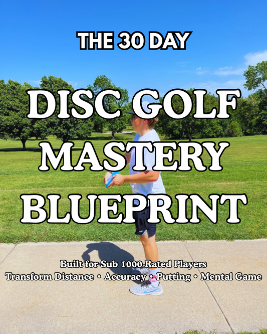 30-Day Blueprint for Sub-1000 Rated Disc Golfers | Transform Distance, Accuracy & Putting Fast